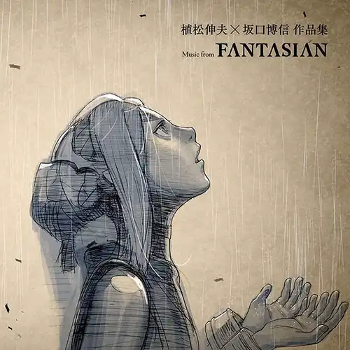 Nobuo Uematsu × Hironobu Sakaguchi Works - Music from FANTASIAN cover