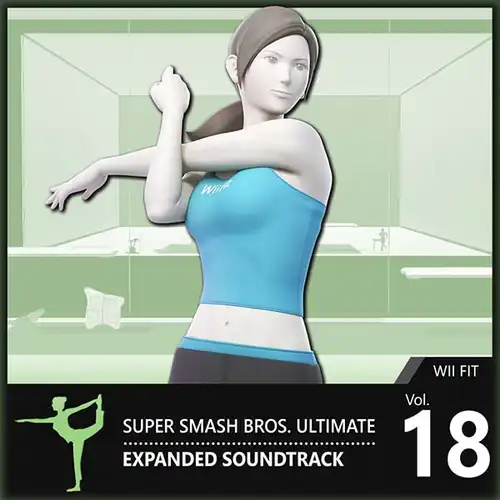 Vol. 18: Wii Fit ♪ Super Smash Bros. Ultimate Expanded Soundtrack cover
