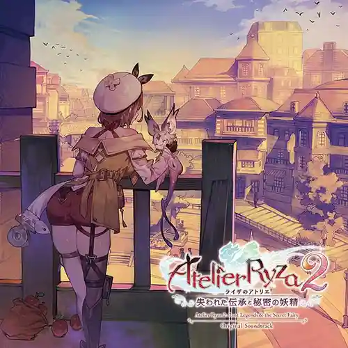 Atelier Ryza 2: Lost Legends & the Secret Fairy Original Soundtrack cover