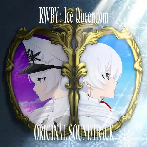 RWBY: Ice Queendom Original Soundtrack cover