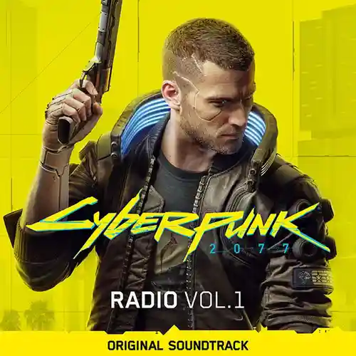 Cyberpunk 2077: Radio Vol. 1 Original Soundtrack cover