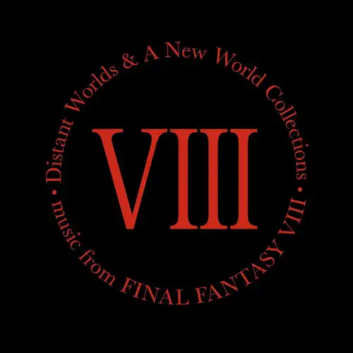 Distant Worlds and A New World Collections: music from Final Fantasy VIII cover