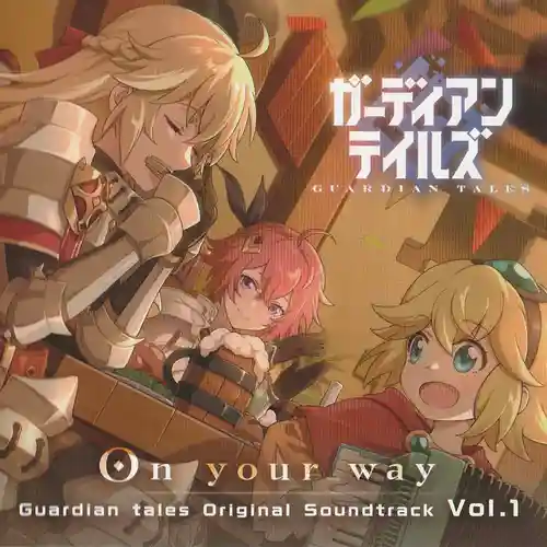 Guardian Tales Original Soundtrack Vol. 1 - On your way cover