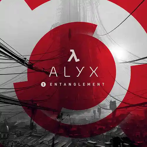 Half-Life: Alyx Soundtrack - Chapter 1: Entanglement cover