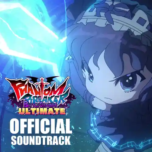 Phantom Breaker: Battle Grounds Ultimate (Official Soundtrack) cover