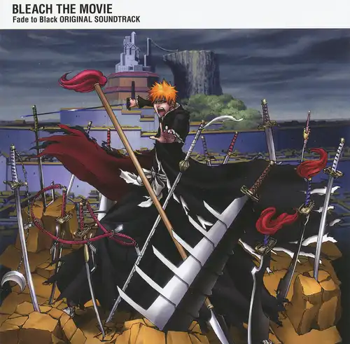 Bleach The Movie: Fade to Black Original Soundtrack cover