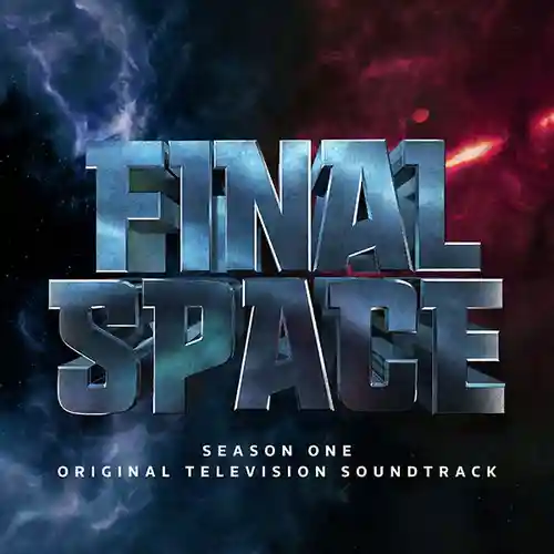Final Space: Season 1 (Original Television Soundtrack) cover