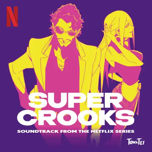 Super Crooks (Soundtrack from the Netflix Series) cover