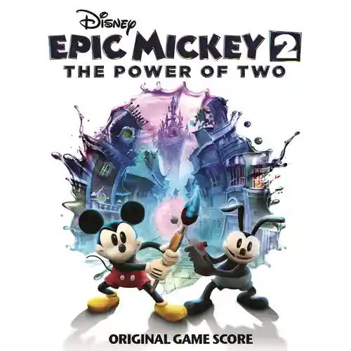 Epic Mickey 2: The Power of Two Original Game Score cover