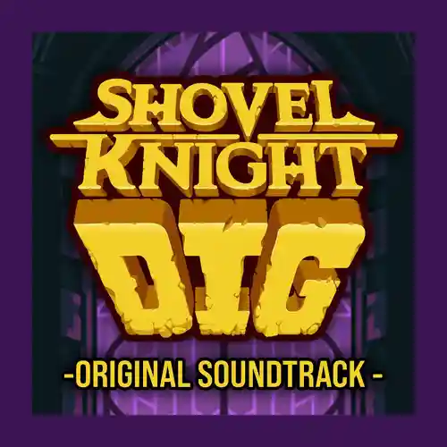 Shovel Knight Dig Original Soundtrack cover