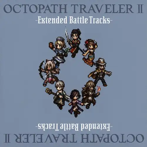 OCTOPATH TRAVELER II - Extended Battle Tracks cover