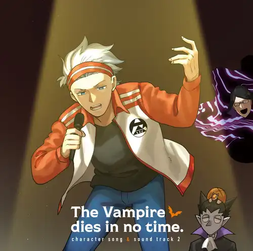 The Vampire Dies in No Time Character Song & Soundtrack 2 cover