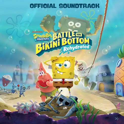 SpongeBob SquarePants: Battle for Bikini Bottom - Rehydrated Official Soundtrack cover
