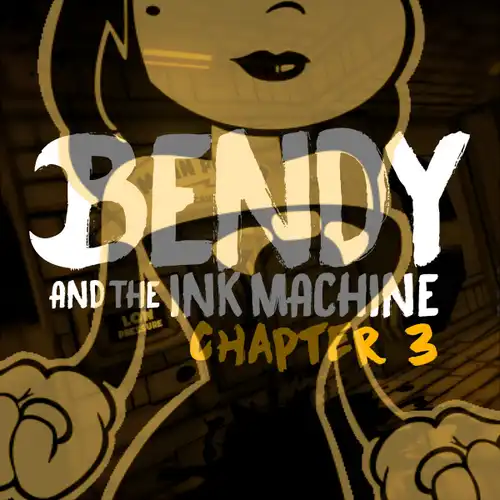 Bendy and the Ink Machine Chapter 3: Rise and Fall cover