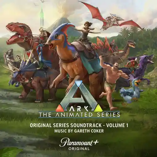 ARK: The Animated Series, Vol. 1 (Original Series Soundtrack) cover