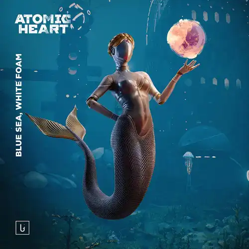 Atomic Heart - Blue Sea, White Foam cover