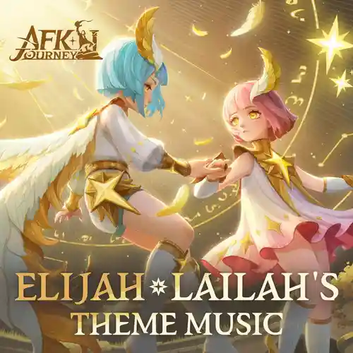 AFK Journey - Elijah & Lailah's Theme cover
