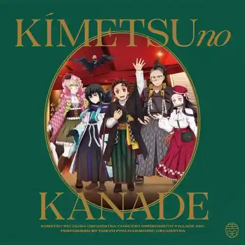 Demon Slayer: Kimetsu no Yaiba Orchestra Concert Swordsmith Village Arc ~Kimetsu no Kanade~ cover