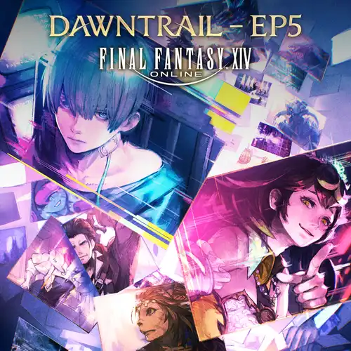 Final Fantasy XIV: Dawntrail - EP5 cover