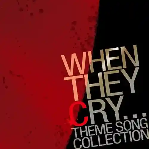 When They Cry... Theme Song Collection cover