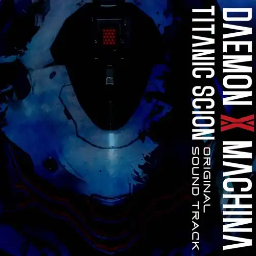 Daemon X Machina: Titanic Scion Original Soundtrack cover