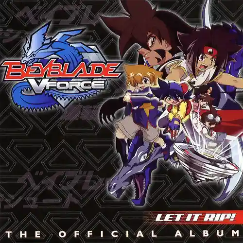Beyblade V-Force Let It Rip! - The Official Album cover